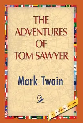 Tom Sawyer kalandjai - The Adventures of Tom Sawyer