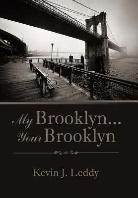 Az én Brooklynom ... A te Brooklynod - My Brooklyn . . . Your Brooklyn