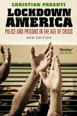 Lockdown America: Rendőrség és börtönök a válság korában - Lockdown America: Police and Prisons in the Age of Crisis