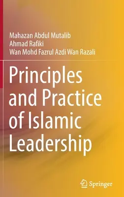 Az iszlám vezetés alapelvei és gyakorlata - Principles and Practice of Islamic Leadership