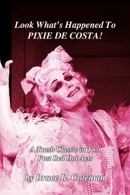 Nézd, mi történt Pixie De Costával! - Look What's Happened To Pixie De Costa!