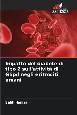 Impatto del diabete di tipo 2 sull'attivit di G6pd negli eritrociti umani