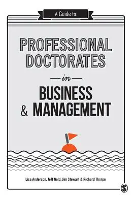 Útmutató az üzleti és menedzsment szakdoktorátusokhoz - A Guide to Professional Doctorates in Business & Management