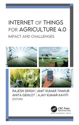 A dolgok internete a mezőgazdaság 4.0 számára: Hatások és kihívások - Internet of Things for Agriculture 4.0: Impact and Challenges