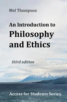 Bevezetés a filozófiába és az etikába - An Introduction to Philosophy and Ethics