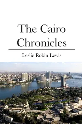 A kairói krónikák - The Cairo Chronicles