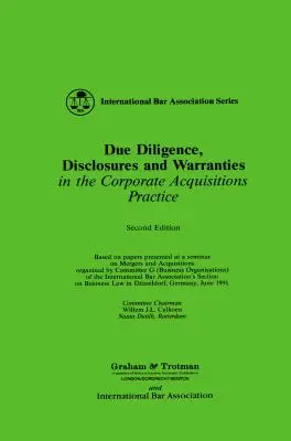Kellő gondosság, közzétételek és garanciák - Due Diligence, Disclosures and Warranties