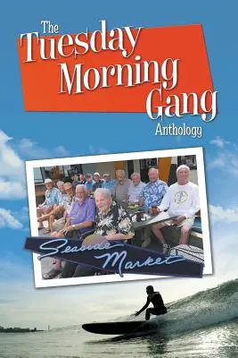 A kedd reggeli banda antológia - The Tuesday Morning Gang Anthology