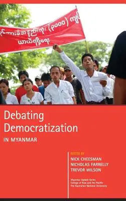 Vita a mianmari demokratizálódásról - Debating Democratization in Myanmar