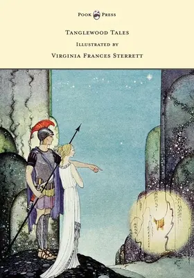 Tanglewood Tales - illusztrálta Virginia Frances Sterrett - Tanglewood Tales - Illustrated by Virginia Frances Sterrett