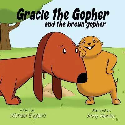 Gracie, a hörcsög és a barna hörcsög - Gracie the Gopher and the Brown Gopher