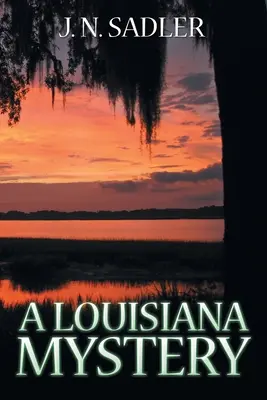 Egy louisianai rejtély - A Louisiana Mystery