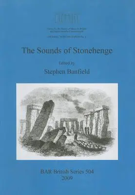 A Stonehenge hangjai - The Sounds of Stonehenge