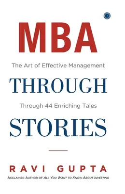 MBA történeteken keresztül - MBA Through Stories