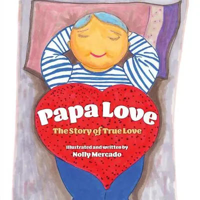 Papa Love: Az igaz szerelem története - Papa Love: The Story of the True Love