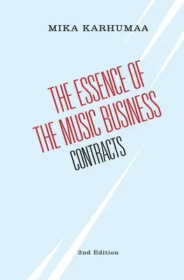 A zenei üzlet lényege: Szerződések - The Essence of the Music Business: Contracts