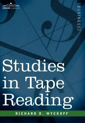 Tanulmányok a szalagolvasásról - Studies in Tape Reading