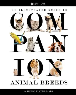 A társállatfajták illusztrált útmutatója - An Illustrated Guide to Companion Animal Breeds