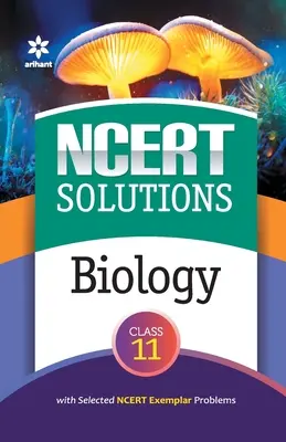 NCERT megoldások - Biológia 11. osztály számára - NCERT Solutions - Biology for Class 11th