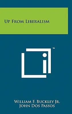 Fel a liberalizmusból - Up from Liberalism