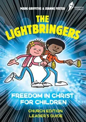 The Lightbringers Church Edition Leader's Guide: Angol nyelvű brit változat - The Lightbringers Church Edition Leader's Guide: British English Version