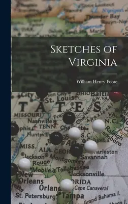 Virginia vázlatai - Sketches of Virginia