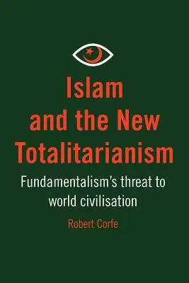 Az iszlám és az új totalitarizmus - Islam and The New Totalitarianism