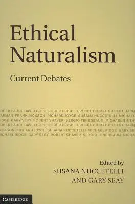 Etikai naturalizmus: Aktuális viták - Ethical Naturalism: Current Debates