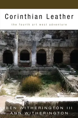 Korinthusi bőr: A negyedik Art West kaland - Corinthian Leather: The Fourth Art West Adventure