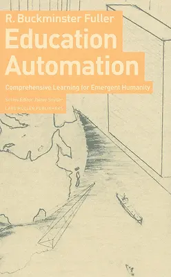 Oktatási automatizálás: Átfogó leanring a feltörekvő emberiség számára - Education Automation: Comprehensive Leanring for Emergent Humanity