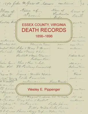Essex megye, Virginia Halotti anyakönyvek, 1856-1896 - Essex County, Virginia Death Records, 1856-1896