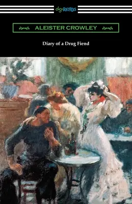 Egy drogfüggő naplója - Diary of a Drug Fiend