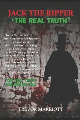 Hasfelmetsző Jack - A valódi igazság - Jack the Ripper-The Real Truth