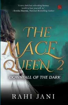 A Mace Queen 2: A sötétség bukása - The Mace Queen 2: Downfall of the Dark