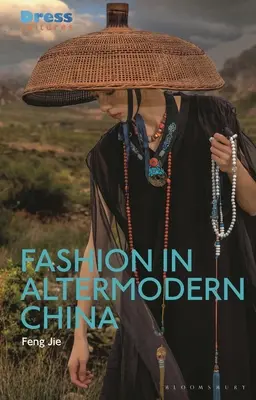 Divat az altermodern Kínában - Fashion in Altermodern China