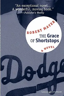 A shortstopok kegye - The Grace of Shortstops