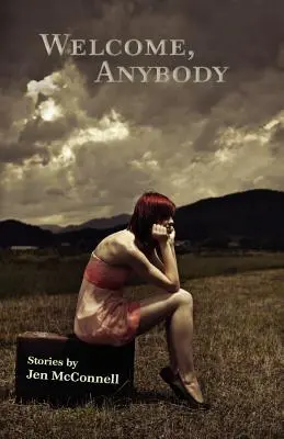 Üdvözöljük, bárki - Welcome, Anybody