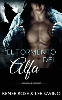 El tormento del alfa