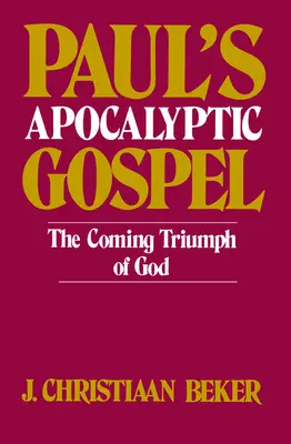 Pál apostol apokaliptikus evangéliuma - Paul's Apocalyptic Gospel