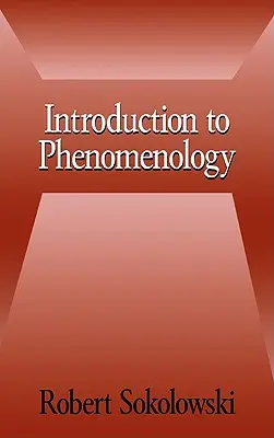 Bevezetés a fenomenológiába - Introduction to Phenomenology