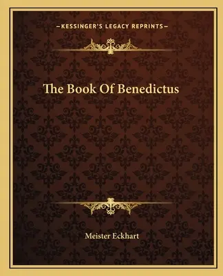 A Benedictus könyve - The Book Of Benedictus