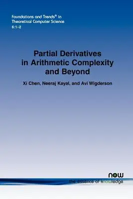 Parciális deriváltak az aritmetikai komplexitásban és azon túl - Partial Derivatives in Arithmetic Complexity and Beyond