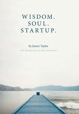 Bölcsesség. Soul. Startup. - Wisdom. Soul. Startup.