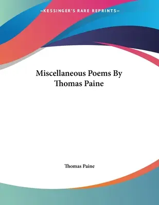 Thomas Paine különféle versei - Miscellaneous Poems By Thomas Paine