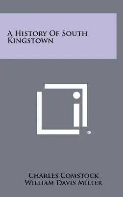 South Kingstown története - A History of South Kingstown