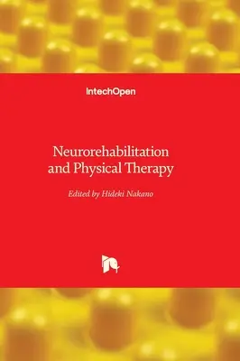 Neurorehabilitáció és fizikoterápia - Neurorehabilitation and Physical Therapy