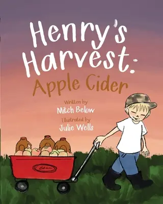 Henry aratása: Apple Cider - Henry's Harvest: Apple Cider