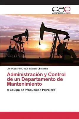 Administracin y Control de un Departamento de Mantenimiento (karbantartási osztály) - Administracin y Control de un Departamento de Mantenimiento