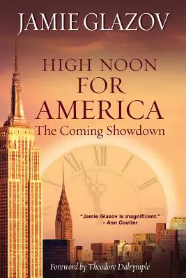 High Noon for America: A közelgő leszámolás - High Noon for America: The Coming Showdown