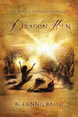 The Brazen Serpent Chronicles: Sárkányégető - The Brazen Serpent Chronicles: Dragon Kiln